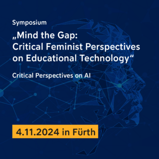 Towards entry "Symposium “Mind the Gap: Critical Feminist Perspectives on Educational Technology” – 4th November 2024"